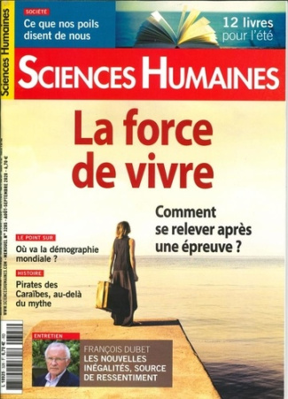 Sciences Humaines N° 328, août-septembre 2020 : La force de vivre. Comment se relever après une épre