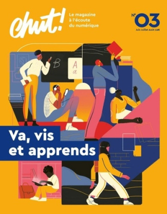 Chut ! N° 3, octobre-novembre-décembre 2020 : Va, vis et apprends