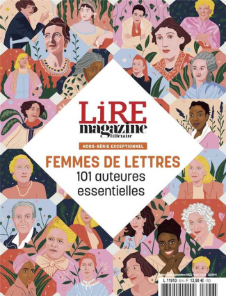 Lire Hors-série n° 6H, juillet-août-septembre 2021 : Femmes de lettres. 101 auteures essentielles