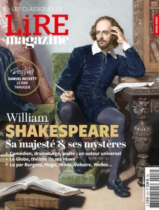 Lire magazine littéraire. Les classiques N° 16, février 2024 : Shakespeare, sa majesté et ses mystèr