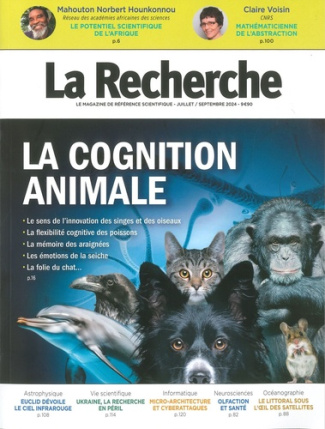 La Recherche N° 578, juin-juillet 2024 : La cognition animale