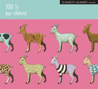 100 % pur chèvre. 1 CD audio