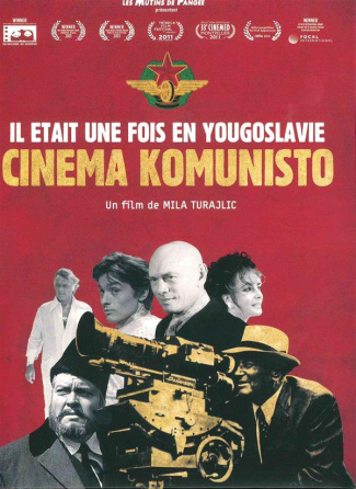 CINEMA KOMUNISTO - IL ETAIT UNE FOIS EN YOUGOSLAVIE