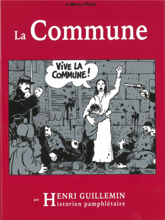 La Commune. Réflexions sur la Commune, avec 3 DVD