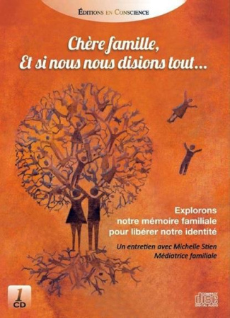 Chère famille, et si nous nous disions tout... CD