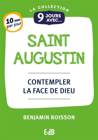 9-jours-avec-saint-augustin-contempler-la-face-de-dieu_0