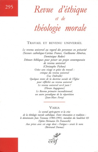 Revue d'éthique et de théologie morale N° 295, septembre 2017 : Travail et revenu universel