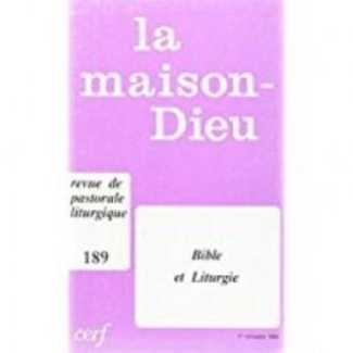 La Maison-Dieu N° 189 : Bible et liturgie