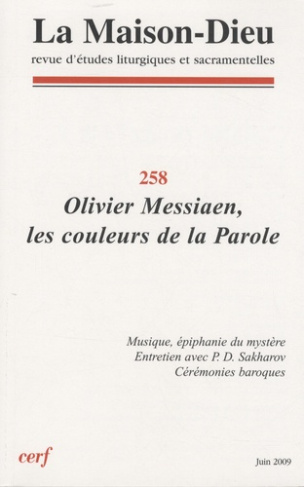 La Maison-Dieu N° 258 : Olivier Messiaen, les couleurs de la Parole