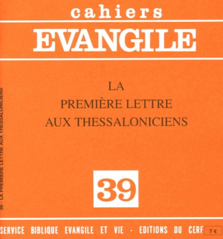 Cahiers Evangile N° 39 : La première lettre aux Thessaloniciens
