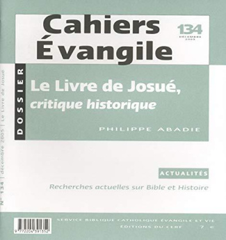 Cahiers Evangile N° 134, Décembre 2005 : Le Livre de Josué. Critique historique
