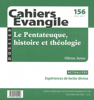 Cahiers Evangile N° 156, Juin 2011 : Le Pentateuque, histoire et théologie