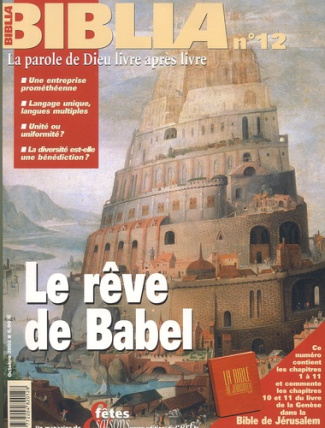Biblia N° 12, Octobre 2002 : Le rêve de Babel