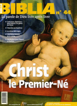 Biblia N° 44, Décembre 2005 : Christ, le Premier-Né
