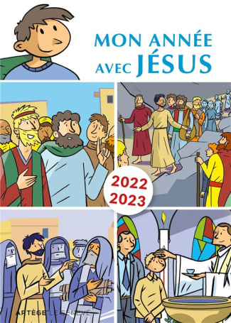 Mon année avec Jésus. Edition 2022-2023