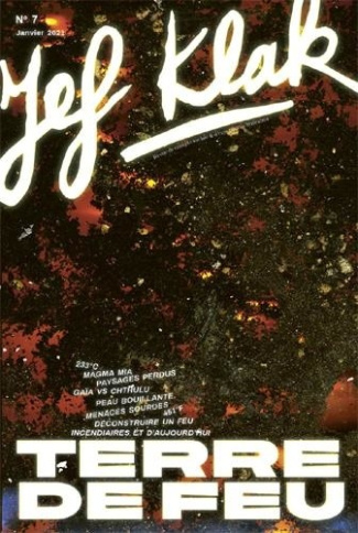 Jef Klak N° 7, janvier 2021 : Terre de feu