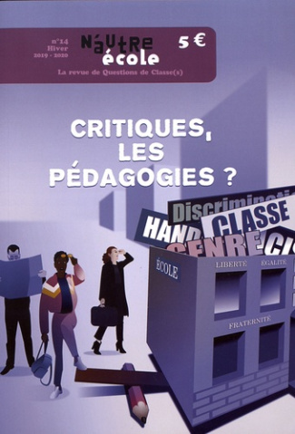 N'autre école N° 14, hiver 2019-2020 : Critiques, les pédagogies ?