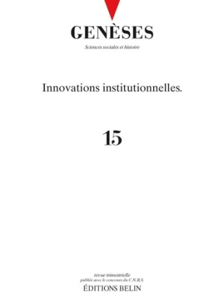 Genèses N° 15 : Innovations institutionnelles