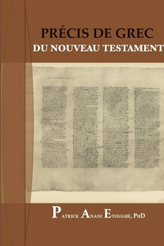 PRÉCIS DE LA GRAMMAIRE GREC DU NOUVEAU TESTAMEN