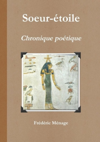 Soeur-étoile : Chronique poétique. Chronique poétique