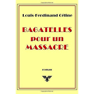 Bagatelles pour un massacre