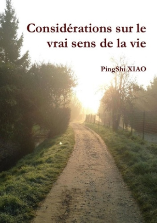 Considérations sur le vrai sens de la vie