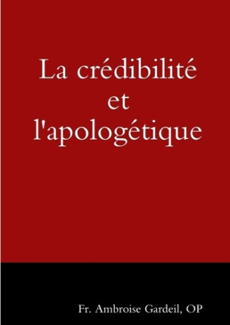 La crédibilité et l'apologétique