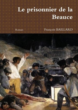 Le prisonnier de la Beauce