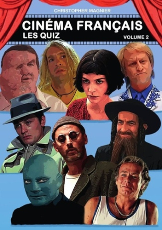 Cinéma Français. Les Quiz Volume 2
