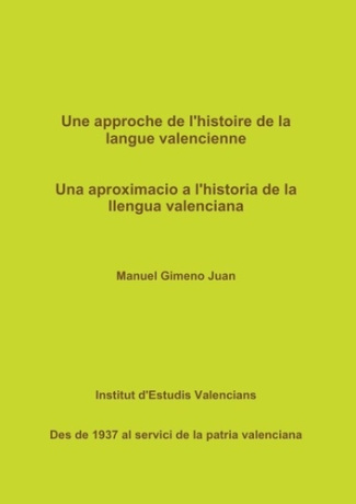 Une approche de l'histoire de la langue valencienne