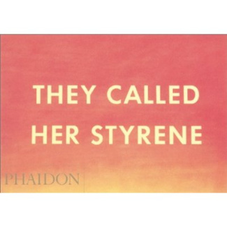 THEY CALLED HE STYRENE