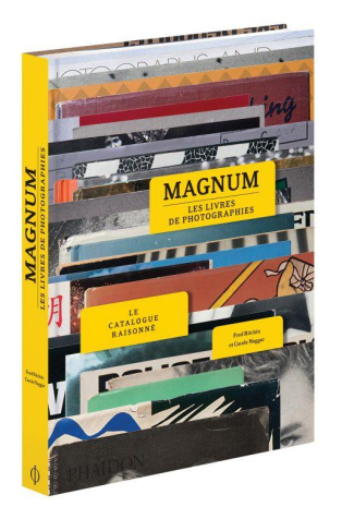 Magnum, les livres de photographies. Le catalogue raisonné