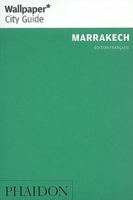 Marrakech. La ville en un regard