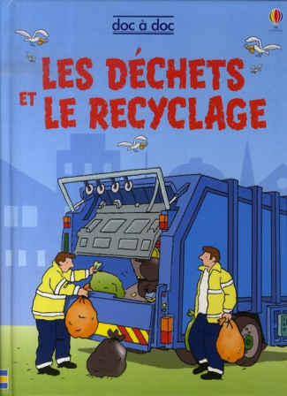Les déchets et le recyclage