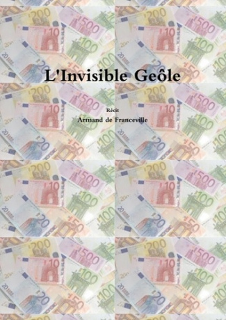 L'Invisible Geôle