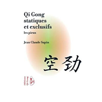 Qi gong statiques et exclusifs. Les pieux