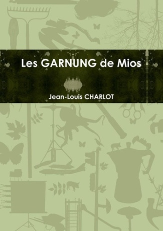 Les GARNUNG de Mios