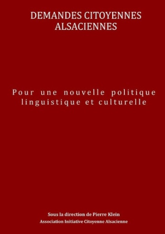 Demandes citoyennes alsaciennes - Pour une nouvelle politique linguistique et culturelle