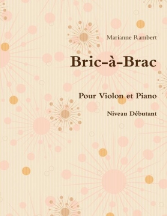 Bric-à-Brac pour Violon et Piano