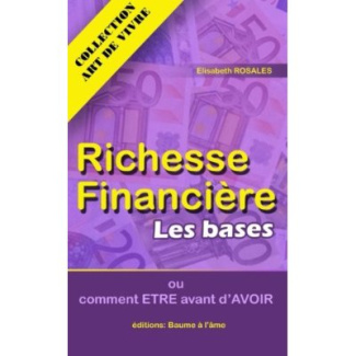 Richesse financière : les bases. Comment être avant d'avoir.