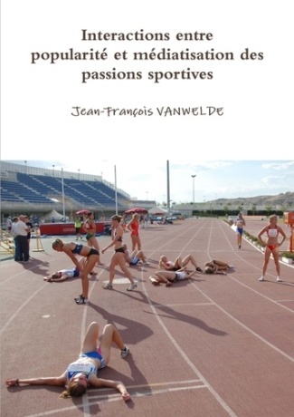Interactions entre popularité et médiatisation des passions sportives