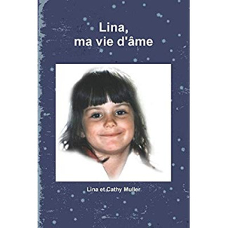 Lina, ma vie d'âme