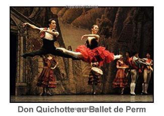 DON QUICHOTTE AU BALLET DE PERM LIVRE POSTER DIN A3 HORIZONTAL