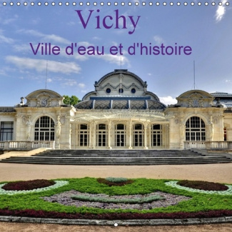 VICHY VILLE D EAU ET D HISTOIRE CALENDRIER MURAL 2016 300 300 MM SQUARE
