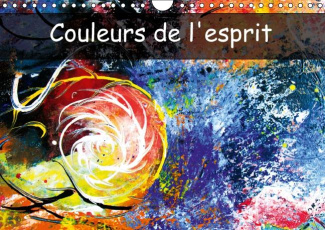 COULEURS DE L ESPRIT CALENDRIER MURAL 2016 DIN A4 HORIZONTAL