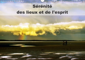 SERENITE DES LIEUX ET DE L ESPRIT CALENDRIER MURAL 2016 DIN A3 HORIZONTAL