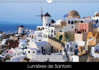 LUMIERES DE SANTORIN CALENDRIER MURAL 2016 DIN A4 HORIZONTAL