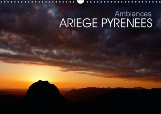 AMBIANCES ARIEGE PYRENEES CALENDRIER MURAL 2016 DIN A3 HORIZONTAL