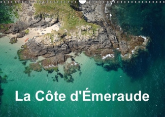 LA COTE D EMERAUDE CALENDRIER MURAL 2016 DIN A3 HORIZONTAL