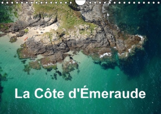 LA COTE D EMERAUDE CALENDRIER MURAL 2016 DIN A4 HORIZONTAL